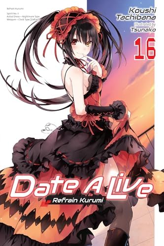 Date A Live, Vol. 1 (light novel): Dead-End Tohka (Volume 1) (Date